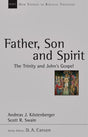 The Trinity and John's Gospel

In this New Studies in Biblical Theology volume, Andreas J. Köstenberger and Scott R. Swain provide a thorough biblical survey and theological treatment of the three persons of the Godhead in John's Gospel.