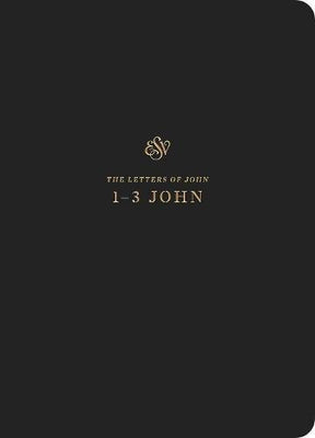 ESV Scripture Journal: 1-3 John positions the full text of 1-3 John opposite lightly lined blank pages for recording notes and prayers--great for personal Bible reading and reflection, group studies, or sermon notes.