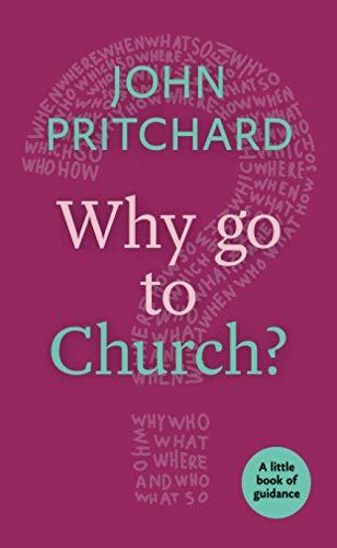 A Little Book Of Guidance

John Pritchard takes an honest look at what the church is really for and how it works. A book for all who wonder what it must be like to be part of a community of people who are trying to follow the life and teaching of Jesus.