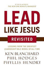 "The more I read the Bible, the more evident it becomes that everything I have ever taught or written about effective leadership over the past 25 years, Jesus did to perfection. He is simply the greatest leadership role model of all time." -Ken Blanchard 