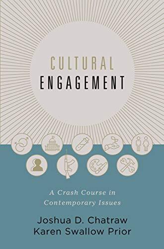 A Crash Course in Contemporary Issues

Cultural Engagement introduces the main principles of cultural engagement and surveys a variety of Christian responses to nine of today's key cultural issues including sexuality; gender roles; human life and reproduc