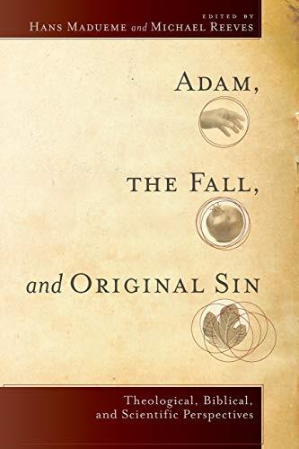 Theological, Biblical, and Scientific Perspectives

The Christian doctrines of original sin and the historical fall of Adam have been in retreat since the rise of modernity. Here leading scholars present a theological, biblical, and scientif