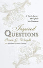 A Year's Journey Through the New Testament

Why are you afraid, you of little faith? (Matthew 8:26) If God is for us, who can be against us? (Romans 8:31) But what does the Scripture say? (Galatians 4:30) Questions posed throughout the New Testament encou