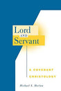 A Covenant Christology

Building on Covenant and Eschatology: The Divine Drama, this volume is part two of a three-part project surveying essential topics of Christian theology through the lens of covenant. In Lord and Servant: A Covenant Christology, Mic