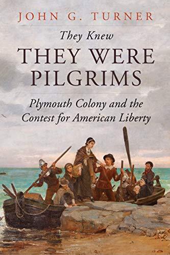 Plymouth Colony and the Contest for American Liberty

Published for the 400th anniversary of the Mayflower's landing, this ambitious new history of the Pilgrims and Plymouth Colony "will become the new standard work on the Plymouth Colony." (Thomas Kidd) 