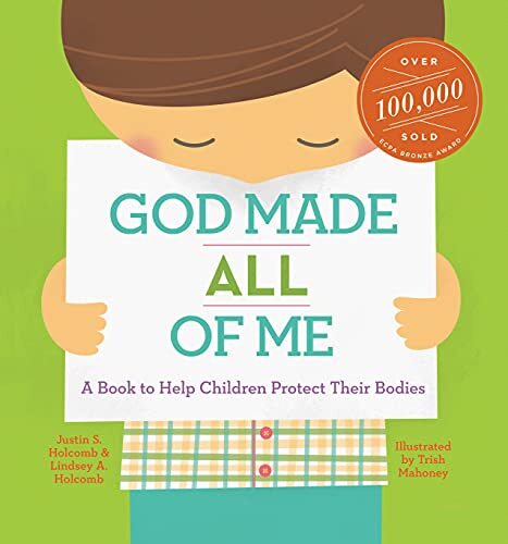 A Book to Help Children Protect Their Bodies

God Made All of Meis a simply-told, beautifully-illustrated story to help families talk about these sensitive issues with two- to eight-year-old children. Because the private parts of our bodies are private, t