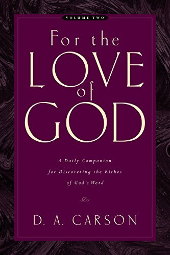 A Daily Companion for Discovering the Riches of God's Word

Join D. A. Carson in a year of studying the Bible, developing your theology, and growing in prayerfulness.