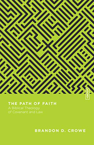 A Biblical Theology of Covenant and Law

The closely related biblical themes of covenant and law are among the most important in Scripture. In this ESBT volume, Brandon Crowe considers these themes throughout both Old and New Testaments, laying out key pr