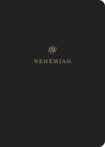ESV Scripture Journal: Nehemiah positions the full text of the book of Nehemiah opposite lightly lined blank pages for recording notes and prayers--a great resource for personal Bible reading and reflection, group Bible studies, or sermon notes.