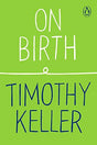 From New York Times bestselling author and pastor Timothy Keller, a book celebrating and exploring the spiritual meaning of birth and baptism Significant events such as birth, marriage, and death are milestones in our lives in which we experience our grea