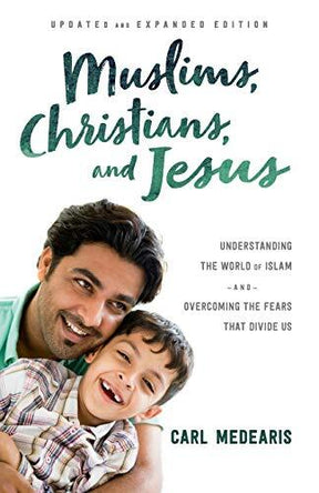 Understanding the World of Islam and Overcoming the Fears That Divide Us

An Acclaimed Guide to Understanding Today's Muslim, Completely Updated Carl Medearis provides new insights into the top questions people have about Muslims and Islam. With practical