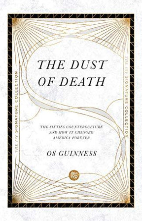 The Sixties Counterculture and How It Changed America Forever

In this milestone work, leading social critic Os Guinness provides a wide-ranging analysis of one of the most pivotal decades in Western history, the 1960s. Examining secular humanism, the tec