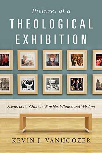 Scenes of the Church's Worship, Witness and Wisdom

In this collection of essays, Kevin Vanhoozer turns from hermeneutical theory to hermeneutical practice through explorations of how theology informs the church's worship, witness and wisdom.
