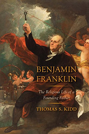 The Religious Life of a Founding Father

A major new biography, illuminating the great mystery of Benjamin Franklin's faith Renowned as a printer, scientist, and diplomat, Benjamin Franklin also published more works on religious topics than any other eigh