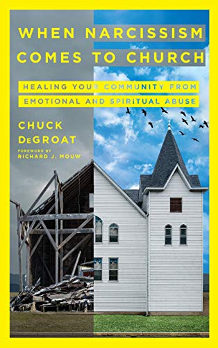 Healing Your Community From Emotional and Spiritual Abuse

Chuck DeGroat has been counseling pastors with Narcissistic Personality Disorder, as well as those wounded by narcissistic leaders, for over twenty years. Offering compassion and hope for both nar