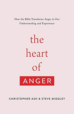 How the Bible Transforms Anger in Our Understanding and Experience

Christopher Ash and Steve Midgley explore the root and character of human anger, examine the righteous anger of God, and offer readers practical wisdom about the way the gospel can gradua