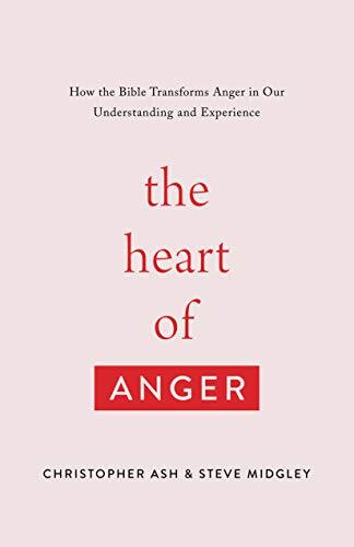 How the Bible Transforms Anger in Our Understanding and Experience

Christopher Ash and Steve Midgley explore the root and character of human anger, examine the righteous anger of God, and offer readers practical wisdom about the way the gospel can gradua