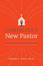 Looking for a New Pastor

Your senior pastor has just stepped down. Your church is at a loss. Where do you go from here? Looking for a New Pastor: 10 Questions Every Church Should Ask, is a product of more than three decades of full-time, pastoral ministr