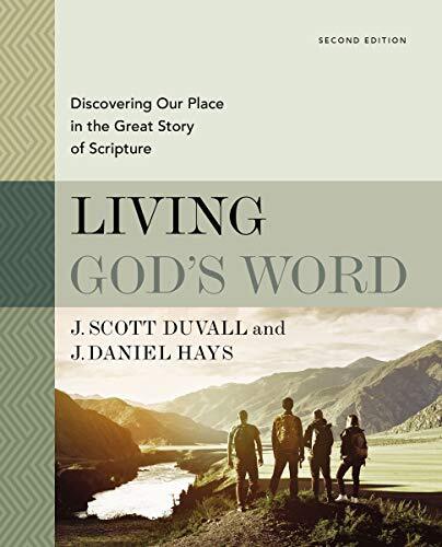 Discovering Our Place in the Great Story of Scripture

Living God's Word is your pathway to read the Bible as it was meant to be read: as God's Great Story. Authors J. Scott Duvall and J. Daniel Hays invite readers to see how their faith journey relates t