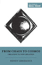 Creation to New Creation

Tracing the order-out-of-chaos theme from Genesis to Revelation, this volume reveals how God is restoring order from chaos through Jesus Christ once and for all. Part of the Short Studies in Biblical Theology series.