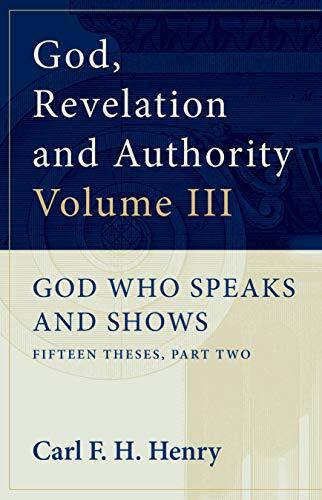 God Revelation and Authority Volume 3