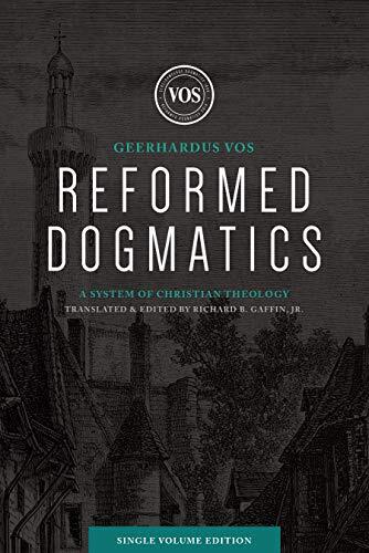 A System of Christian Theology

A foundational work of Reformed theology, now in one volume. Geerhardus Vos's Reformed Dogmatics represents the early theological thought of one of the premier Reformed thinkers of the nineteenth and twentieth centuries. Or