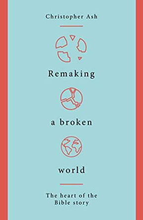 The Heart of the Bible Story

Discover God's plan for mending our broken world