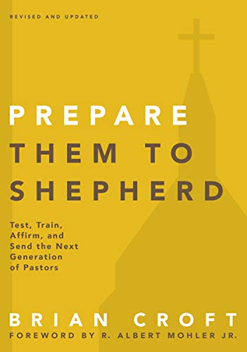 Test, Train, Affirm, and Send the Next Generation of Pastors