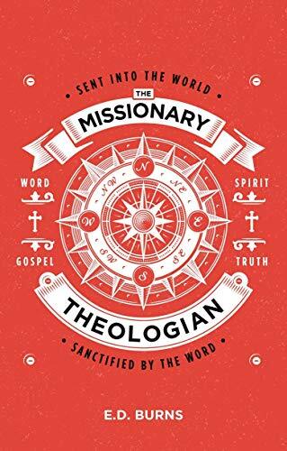 Sent Into the World, Sanctified by the Word

Gospel doctrine is the lifeblood of mission. Most missionaries in church history have, in preparation for the field, committed themselves to rigorous study and extraordinary theological training, but there has 