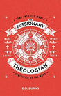 Sent Into the World, Sanctified by the Word

Gospel doctrine is the lifeblood of mission. Most missionaries in church history have, in preparation for the field, committed themselves to rigorous study and extraordinary theological training, but there has 