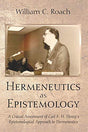A Critical Assessment of Carl F. H. Henry's Epistemological Approach to Hermeneutics

Historic Protestantism and evangelicalism has always been committed to the authority of Scripture and interested in the proper interpretation of the Bible. They uphold t