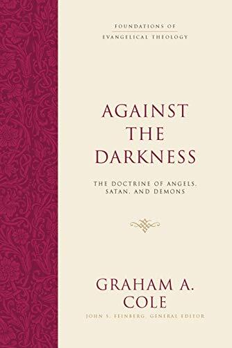 The Doctrine of Angels, Satan, and Demons

This book explores the doctrine of angels and demons, answering key questions about their nature and the implications for Christians' beliefs and behavior.