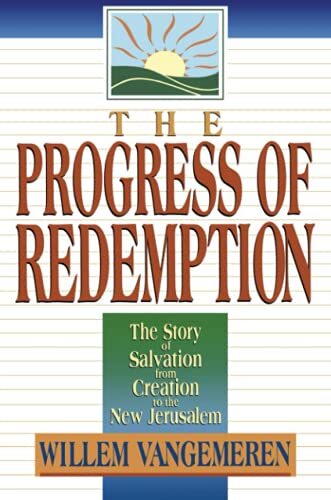 The Story of Salvation from Creation to the New Jerusalem

Traces the biblical unfolding of God's redemptive plan through 12 epochs. Praised by covenant and dispensational theologians alike.