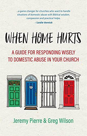 A Guide for Responding Wisely to Domestic Abuse in Your Church

Dealing wisely with domestic abuse in the church