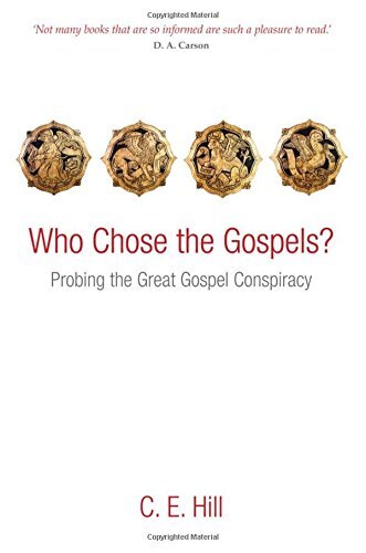 Probing the Great Gospel Conspiracy

How did the Church get Matthew, Mark, Luke, and John instead of Thomas, Mary, Peter, and Judas? C. E. Hill presents evidence for how and why, despite the numerous Gospels that appeared in the earliest Christian centuri