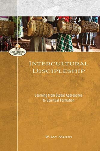 Learning from Global Approaches to Spiritual Formation

This addition to an acclaimed series brings cutting-edge research to bear on a topic of perennial interest: making disciples. The book looks at disciple-making from multiple cultures to help readers 