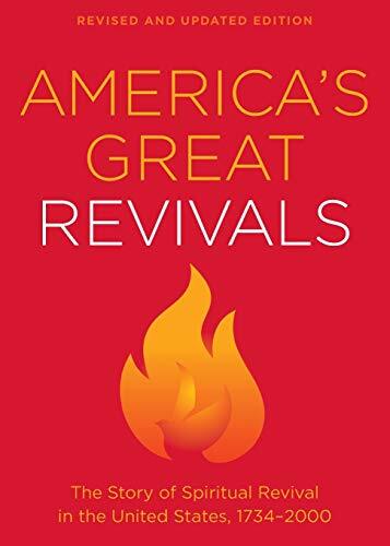 The Story of Spiritual Revival in the United States, 1734-2000

The year 1734 marked the beginning of one of the greatest revivals in the history of North America. Sparked by the preaching of Jonathan Edwards, the flames of revival spread throughout New E