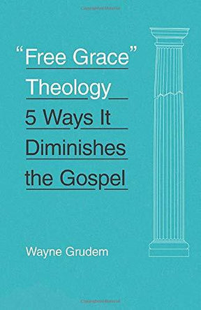 5 Ways It Diminishes the Gospel

Concerned that the Free Grace movement has distorted what the Bible says about justification by faith alone, theologian Wayne Grudem critiques the movement's teachings that he argues are inconsistent with the Bible's teach