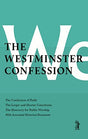 : The Confession of Faith, the Larger and Shorter Catechisms, the Sum of Saving Knowledge, the Directory for Public Worship, with Associated Historical Documents

Of the Confession of Faith itself, Professor John Murray noted: 'The Westminster Confession 