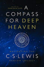 Navigating the C. S. Lewis Ransom Trilogy

The world is in peril - and so are our souls. In this fresh reading of C. S. Lewis' science fiction trilogy, the members of the Cosmic Colloquy draw on their diverse backgrounds to create a commentary filled with
