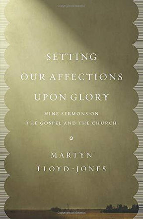 Nine Sermons on the Gospel and the Church

In this compilation of nine never-before published sermons, well-known pastor Martyn Lloyd-Jones powerfully exhorts Christians to focus their affections on the God of the Bible, addressing issues such as prayer, 