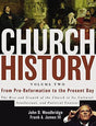 Church History, Volume Two: From Pre-Reformation to the Present Day, by John D. Woodbridge and Frank A. James III, displays the growth of the church from the Reformation times to the present within the cultural, intellectual, and political contexts of the