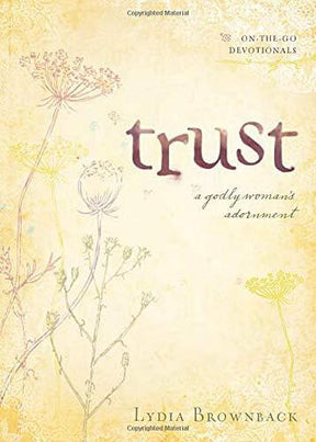 A Godly Woman's Adornment

An On-the-Go Devotional for women that focuses on Scripture's truths about what lies beneath our fears and how we can overcome them, so that we never have to live with chronic anxiety.