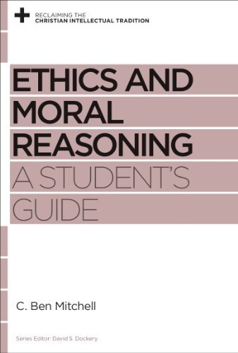 A Student's Guide

Challenging moral relativism, Mitchell equips Christians to offer biblically faithful, theologically nuanced, and historically informed answers to the most pressing moral questions facing our world today. Part of the Reclaiming the Chri