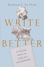 A Lifelong Editor on Craft, Art, and Spirituality

In this primer on nonfiction writing, Andrew Le Peau offers insights he has learned as a published author and long-time editor. In this book you'll find practical advice on how to develop writing skills a