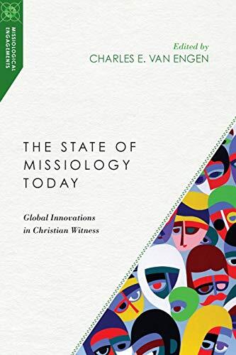 Global Innovations in Christian Witness

The 2015 Missiology Lectures at Fuller Theological Seminary marked the fiftieth anniversary of the School of Intercultural Studies (formerly School of World Mission). The papers from that conference present a "stat