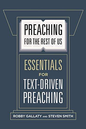 Essentials for Text-Driven Preaching

Preaching for the Rest of Us serves as a starter's guide to text-driven preaching. Driven by the conviction that pastors hold the weighty and honorable responsibility of explaining Scripture to their congregations, Ga