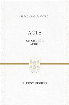 The Church Afire

This commentary on the book of Acts explores the history of the early church, examining the spread of Christianity in the years following Christ's death and resurrection. Part of the Preaching the Word commentary series.