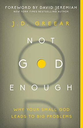 Why Your Small God Leads to Big Problems

In Not God Enough, J.D. Greear explains that the thing between you and the vibrant faith you want isn't answers to all our spiritual questions, but an escape from the small God we've imagined in place of an actual