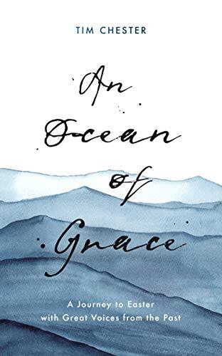 A Journey to Easter with Great Voices from the Past

Reflect on Jesus in the run-up to Easter with this collection of daily devotions and prayers by great Christian writers from church history.